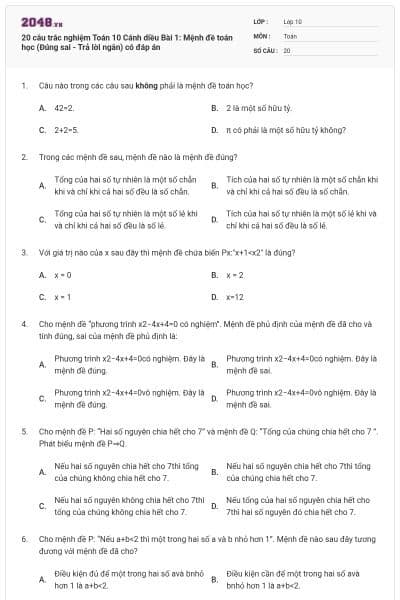 20 câu trắc nghiệm Toán 10 Cánh diều Bài 1: Mệnh đề toán học (Đúng sai - Trả lời ngắn) có đáp án