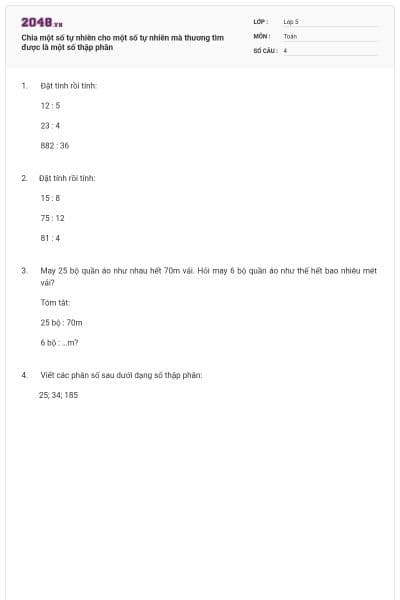 Chia một số tự nhiên cho một số tự nhiên mà thương tìm được là một số thập phân