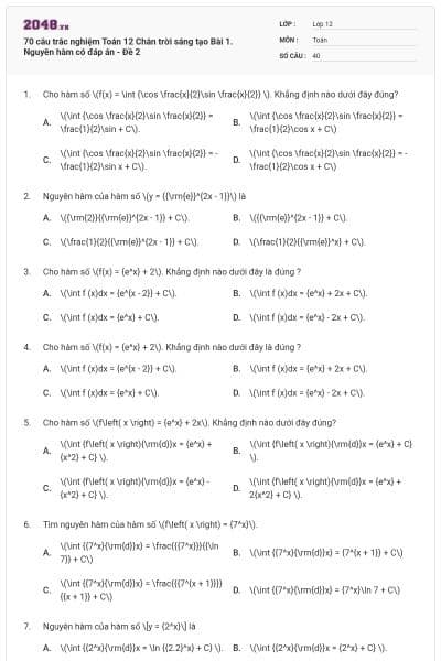 70 câu trắc nghiệm Toán 12 Chân trời sáng tạo Bài 1. Nguyên hàm có đáp án - Đề 2