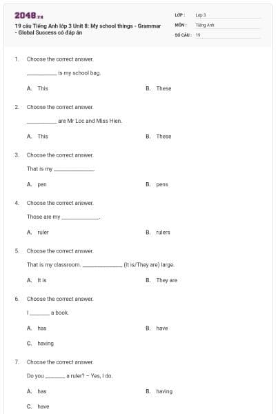 19 câu Tiếng Anh lớp 3 Unit 8: My school things - Grammar - Global Success có đáp án