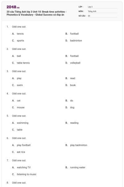 20 câu Tiếng Anh lớp 3 Unit 10: Break time activities - Phonetics & Vocabulary - Global Success có đáp án