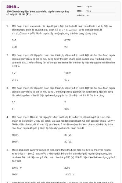 200 Câu trắc nghiệm Điện xoay chiều tuyển chọn cực hay có lời giải chi tiết (P1)