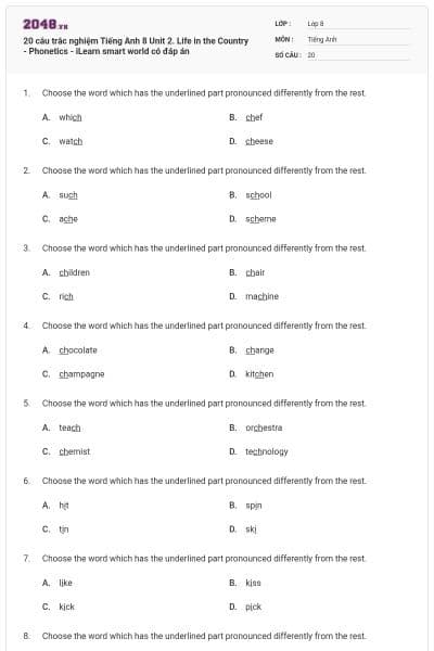 20 câu trắc nghiệm Tiếng Anh 8 Unit 2. Life in the Country - Phonetics - iLearn smart world có đáp án