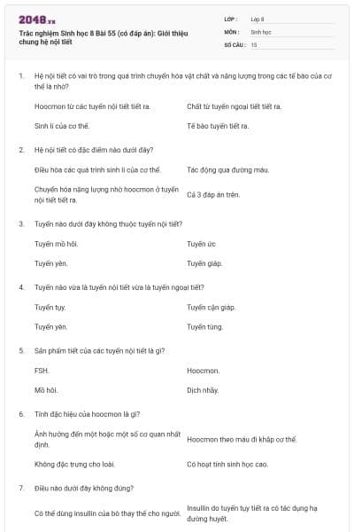 Trắc nghiệm Sinh học 8 Bài 55 (có đáp án): Giới thiệu chung hệ nội tiết
