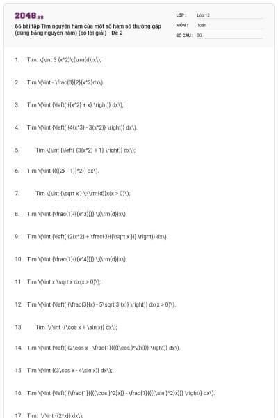 66 bài tập Tìm nguyên hàm của một số hàm số thường gặp (dùng bảng nguyên hàm) (có lời giải) - Đề 2