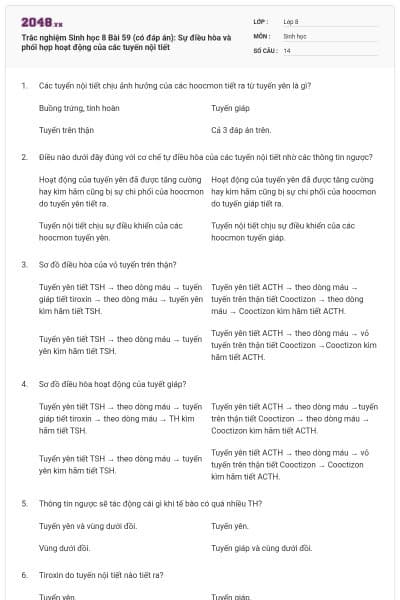 Trắc nghiệm Sinh học 8 Bài 59 (có đáp án): Sự điều hòa và phối hợp hoạt động của các tuyến nội tiết