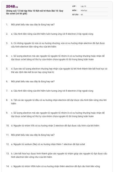 (Đúng sai) 12 bài tập Hóa 10 Kết nối tri thức Bài 10: Quy tắc octet (có lời giải)