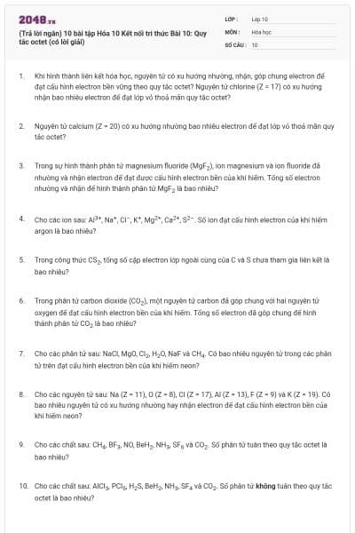 (Trả lời ngắn) 10 bài tập Hóa 10 Kết nối tri thức Bài 10: Quy tắc octet (có lời giải)