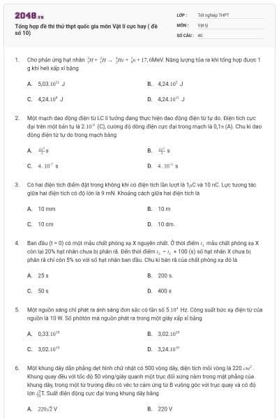 Tổng hợp đề thi thử thpt quốc gia môn Vật lí cực hay ( đề số 10)