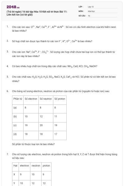 (Trả lời ngắn) 16 bài tập Hóa 10 Kết nối tri thức Bài 11: Liên kết ion (có lời giải)