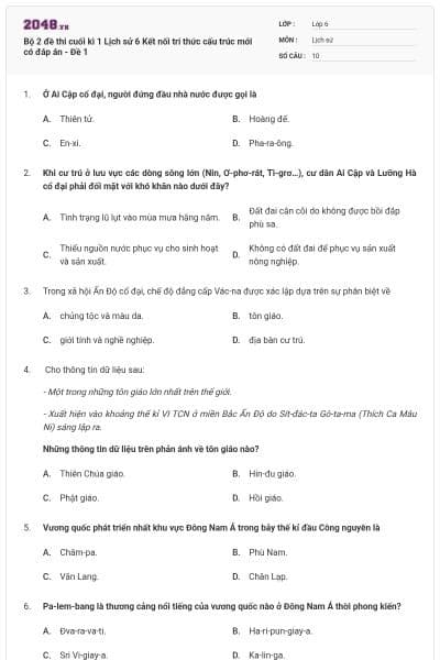 Bộ 2 đề thi cuối kì 1 Lịch sử 6 Kết nối tri thức cấu trúc mới có đáp án - Đề 1