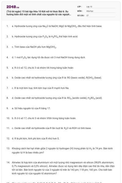 (Trả lời ngắn) 15 bài tập Hóa 10 Kết nối tri thức Bài 6: Xu hướng biến đổi một số tính chất của nguyên tử các nguyên tố trong một chu kì và trong một nhóm (có lời giải)