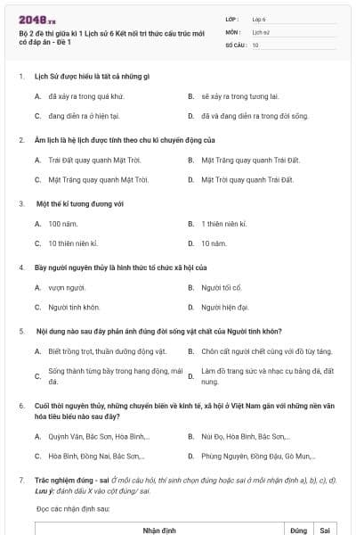 Bộ 2 đề thi giữa kì 1 Lịch sử 6 Kết nối tri thức cấu trúc mới có đáp án - Đề 1