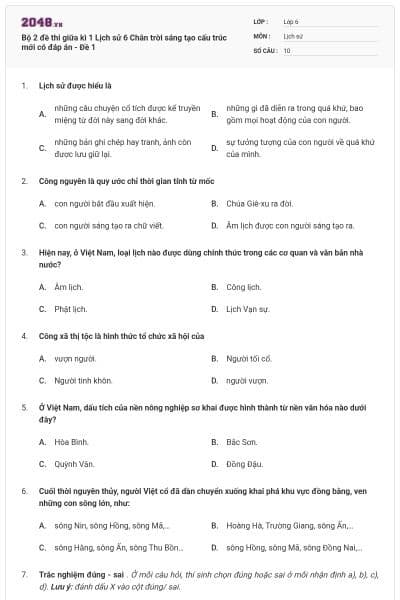 Bộ 2 đề thi giữa kì 1 Lịch sử 6 Chân trời sáng tạo cấu trúc mới có đáp án - Đề 1