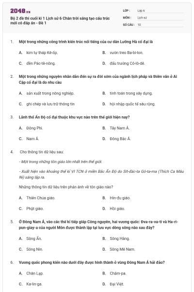 Bộ 2 đề thi cuối kì 1 Lịch sử 6 Chân trời sáng tạo cấu trúc mới có đáp án - Đề 1