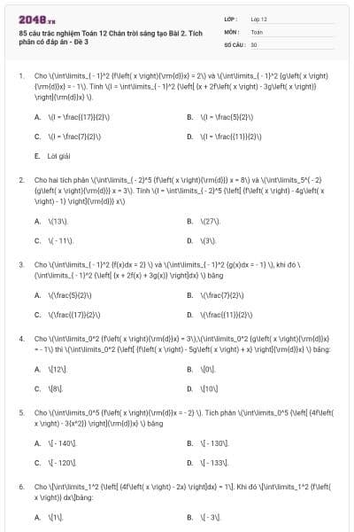 85 câu trắc nghiệm Toán 12 Chân trời sáng tạo Bài 2. Tích phân có đáp án - Đề 3
