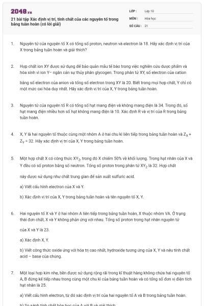21 bài tập Xác định vị trí, tính chất của các nguyên tố trong bảng tuần hoàn (có lời giải)