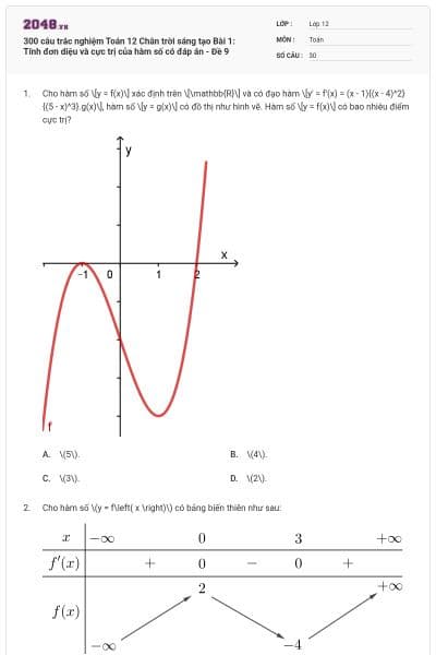 300 câu trắc nghiệm Toán 12 Chân trời sáng tạo Bài 1: Tính đơn diệu và cực trị của hàm số có đáp án - Đề 9