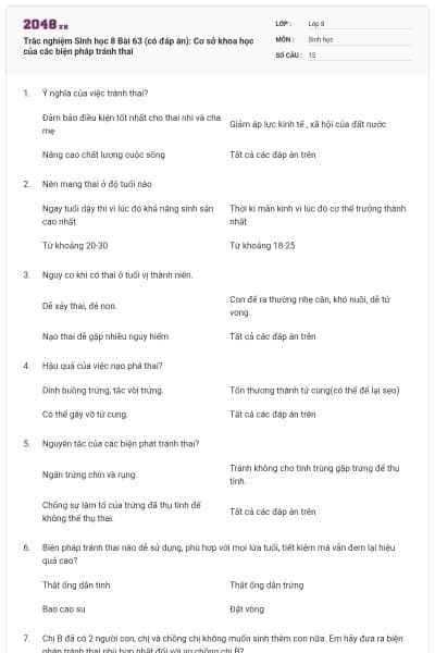 Trắc nghiệm Sinh học 8 Bài 63 (có đáp án): Cơ sở khoa học của các biện pháp tránh thai
