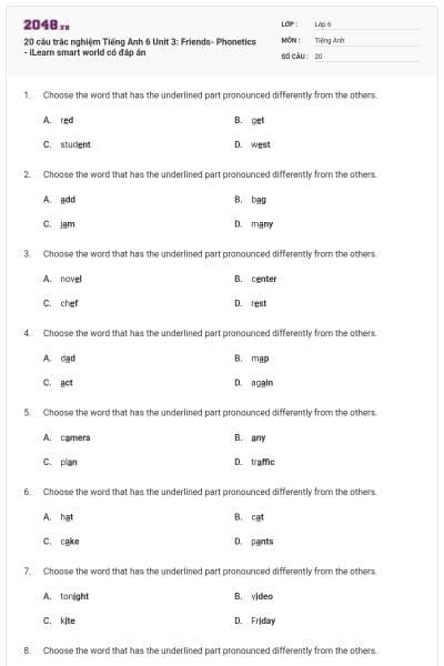20 câu trắc nghiệm Tiếng Anh 6 Unit 3: Friends- Phonetics - iLearn smart world có đáp án