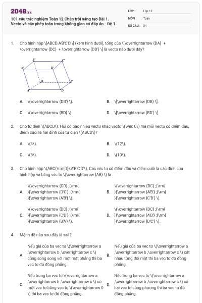 101 câu trắc nghiệm Toán 12 Chân trời sáng tạo Bài 1. Vectơ và các phép toán trong không gian có đáp án - Đề 1