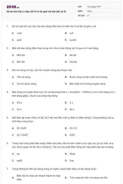 Đề thi thử Vật Lí năm 2019 có lời giải chi tiết (Đề số 9)