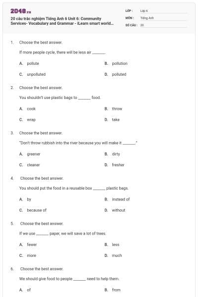 20 câu trắc nghiệm Tiếng Anh 6 Unit 6: Community Services- Vocabulary and Grammar - iLearn smart world có đáp án