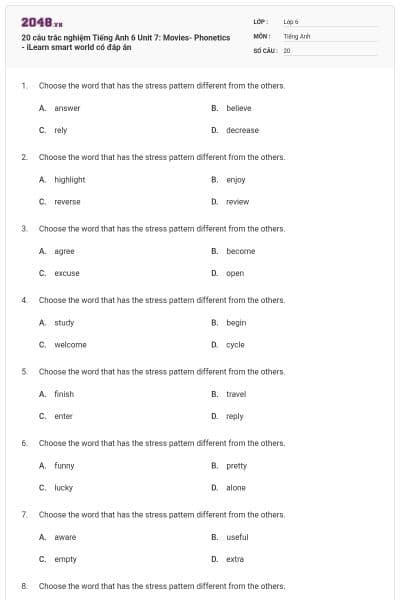 20 câu trắc nghiệm Tiếng Anh 6 Unit 7: Movies- Phonetics - iLearn smart world có đáp án