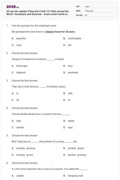 20 câu trắc nghiệm Tiếng Anh 6 Unit 10: Cities around the World- Vocabulary and Grammar - iLearn smart world có đáp án