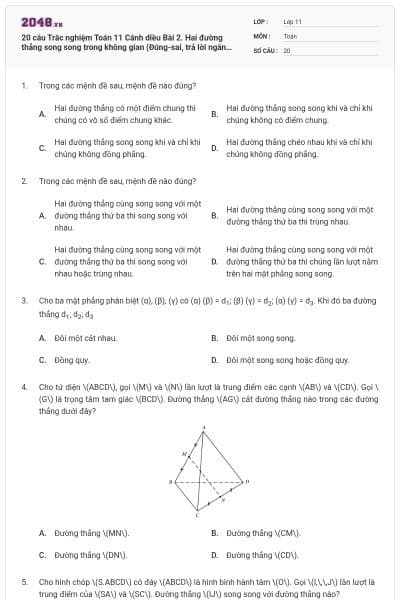 20 câu Trắc nghiệm Toán 11 Cánh diều Bài 2. Hai đường thẳng song song trong không gian (Đúng-sai, trả lời ngắn) có đáp án