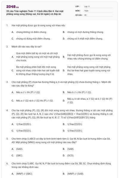 20 câu Trắc nghiệm Toán 11 Cánh diều Bài 4. Hai mặt phẳng song song (Đúng-sai, trả lời ngắn) có đáp án