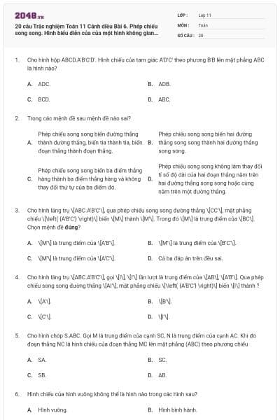 20 câu Trắc nghiệm Toán 11 Cánh diều Bài 6. Phép chiếu song song. Hình biểu diễn của của một hình không gian (Đúng-sai, trả lời ngắn) có đáp án