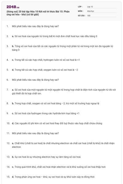 (Đúng sai) 20 bài tập Hóa 10 Kết nối tri thức Bài 15: Phản ứng oxi hóa - khử (có lời giải)