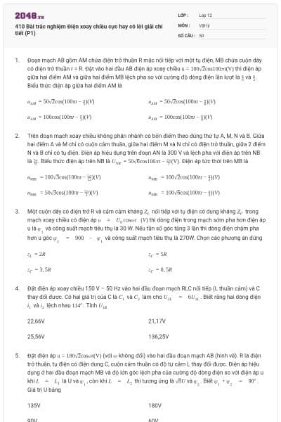 410 Bài trắc nghiệm Điện xoay chiều cực hay có lời giải chi tiết (P1)