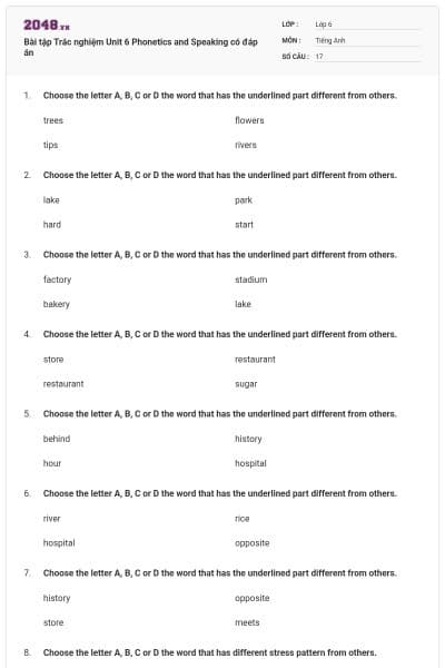 Bài tập Trắc nghiệm Unit 6 Phonetics and Speaking có đáp án