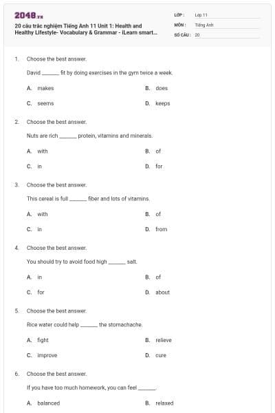 20 câu trắc nghiệm Tiếng Anh 11 Unit 1: Health and Healthy Lifestyle- Vocabulary & Grammar - iLearn smart world có đáp án
