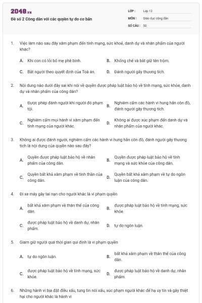 Đề số 2 Công dân với các quyền tự do cơ bản