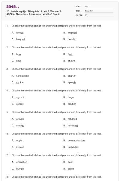 20 câu trắc nghiệm Tiếng Anh 11 Unit 5: Vietnam & ASEAN- Phonetics - iLearn smart world có đáp án