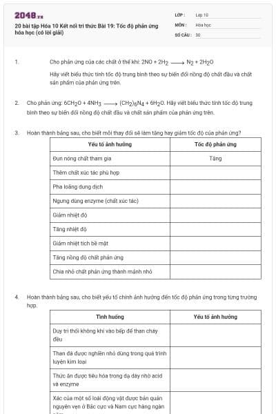 20 bài tập Hóa 10 Kết nối tri thức Bài 19: Tốc độ phản ứng hóa học (có lời giải)