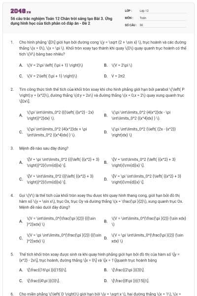 56 câu trắc nghiệm Toán 12 Chân trời sáng tạo Bài 3. Ứng dụng hình học của tích phân có đáp án - Đề 2