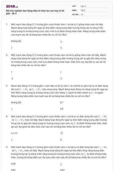 Bài trắc nghiệm dao động điện từ chọn lọc cực hay có lời giải - đề 4