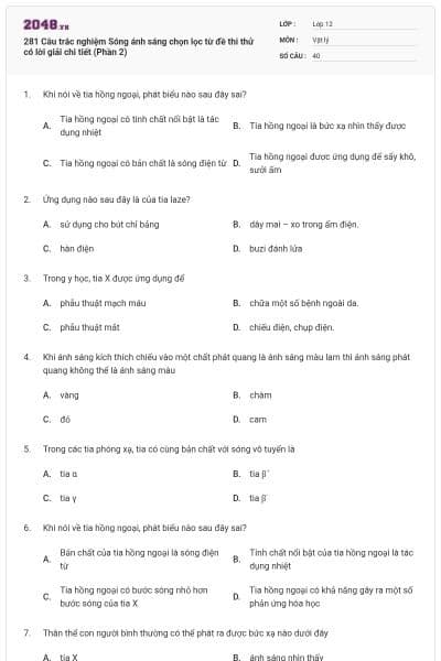 281 Câu trắc nghiệm Sóng ánh sáng chọn lọc từ đề thi thử có lời giải chi tiết (Phần 2)