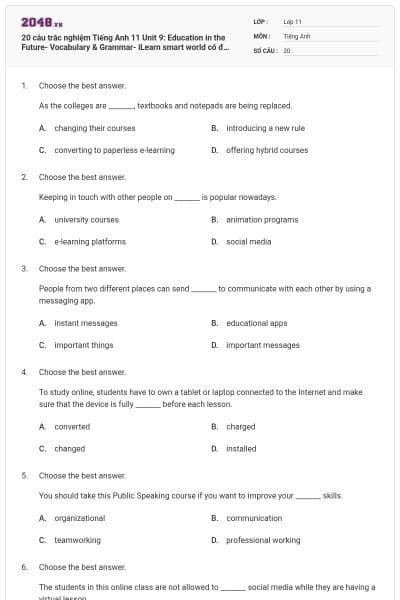 20 câu trắc nghiệm Tiếng Anh 11 Unit 9: Education in the Future- Vocabulary & Grammar- iLearn smart world có đáp án