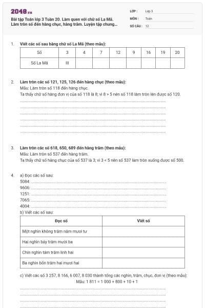 Bài tập Toán lớp 3 Tuần 20. Làm quen với chữ số La Mã. Làm tròn số đến hàng chục, hàng trăm. Luyện tập chung có đáp án