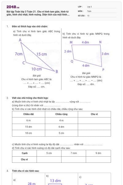 Bài tập Toán lớp 3 Tuần 21. Chu vi hình tam giác, hình tứ giác, hình chữ nhật, hình vuông. Diện tích của một hình. Xăng-ti-mét vuông có đáp án
