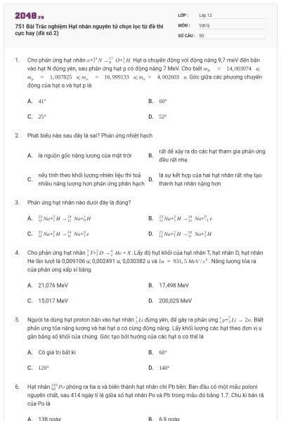751 Bài Trắc nghiệm Hạt nhân nguyên tử chọn lọc từ đề thi cực hay (đề số 2)
