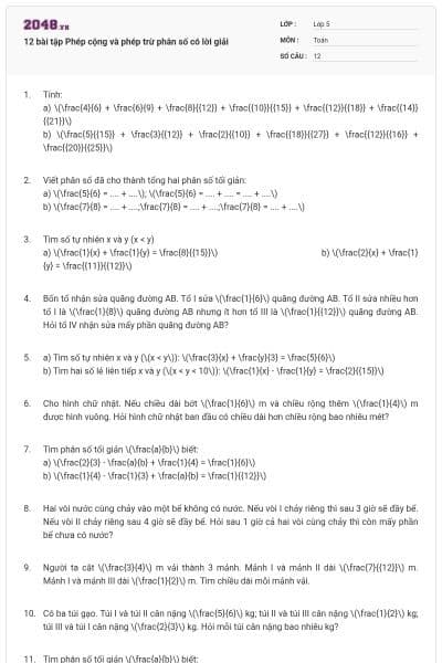 12 bài tập Phép cộng và phép trừ phân số có lời giải