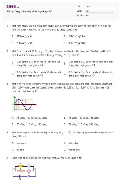 Bài tập Dòng điện xoay chiều cực hay Đề 2
