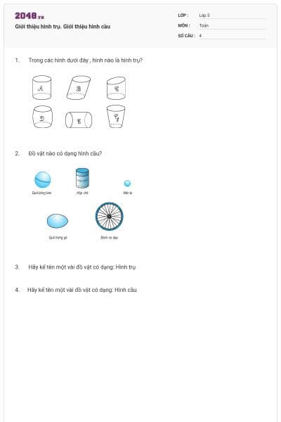 Giới thiệu hình trụ. Giới thiệu hình cầu