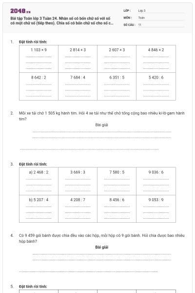 Bài tập Toán lớp 3 Tuần 24. Nhân số có bốn chữ số với số có một chữ số (tiếp theo). Chia số có bốn chữ số cho số có một chữ số có đáp án
